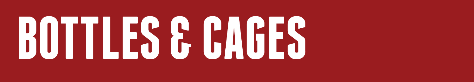 Bottles & Cages