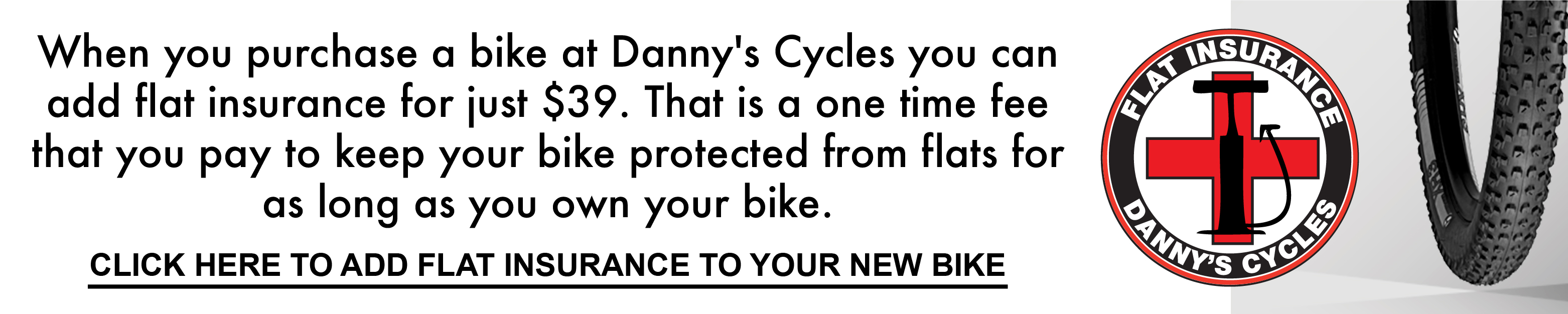 Add flat insurance to your new bike - link